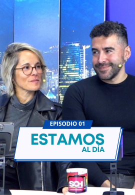 ESTAMOS AL DÍA - Episodio 01